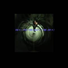 Cee 4 ( Feat. CEE4 ) - Still Think About U ( Official Audio )