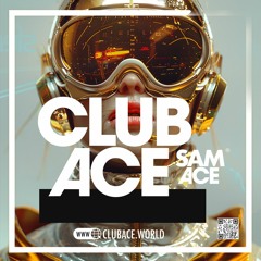 Sam Ace | CLUB ACE Mixtape #014