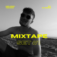 Melodic Techno Mixtape Set #1 by W JONES