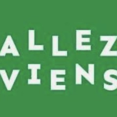 ALLEZ VIENS