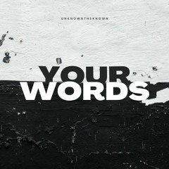 Your Words(Prod. glissey)