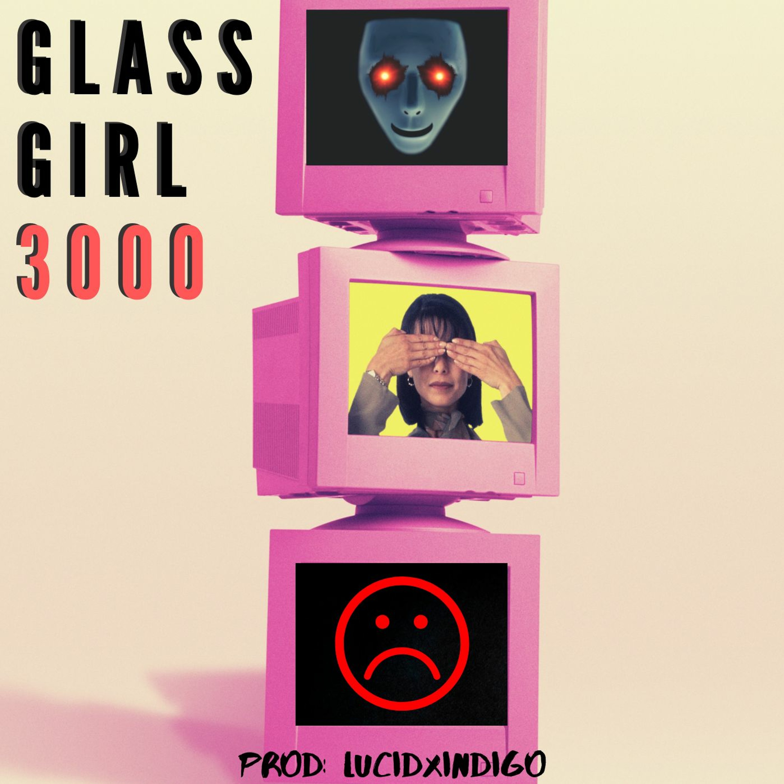 Glass Girl 3000  (prod. lucidXindigo) episode artwork