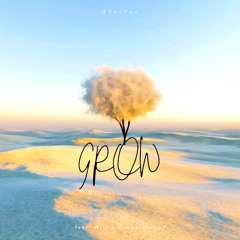 GROW (feat. WiLl & Cooper Carter)