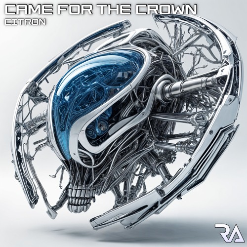 CITRON - Came For The Crown (RSH016) OUT NOW!