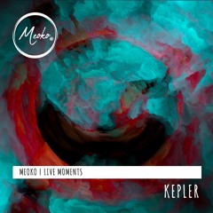 MEOKO Live Moments with Kepler - recorded @ Connexion, Bordeaux (14/12/2019)