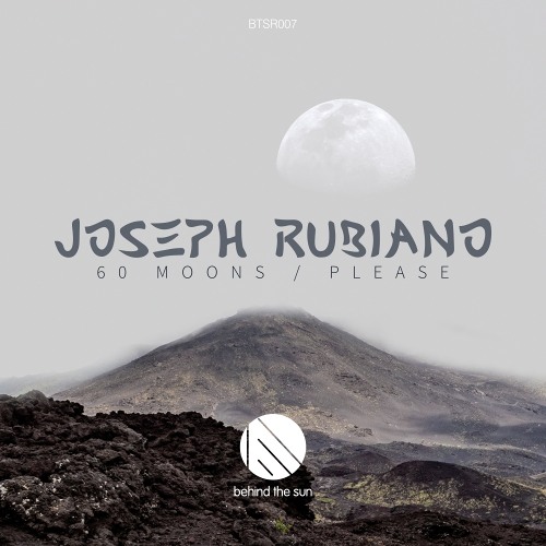 Joseph Rubiano - 60 Moons / Please