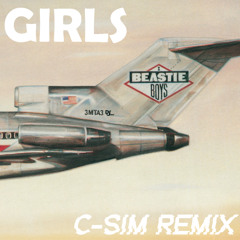 Beastie Boys - Girls (C-SIM Remix)