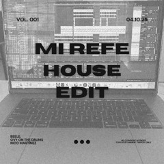 Mi Refe House Edit - Beéle, Nico Martínez