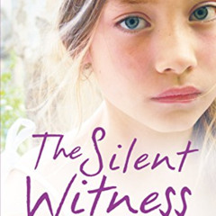 [Download] EPUB 📔 The Silent Witness by  Casey Watson PDF EBOOK EPUB KINDLE