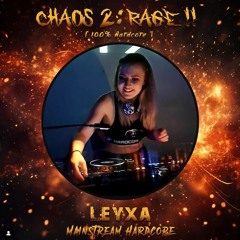 Leyxa - Chaos 2 (hardcore set)