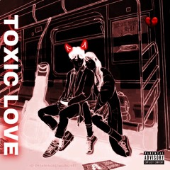 Toxic love - sxstemic ft SA$HA(prod. AxZr Beats)
