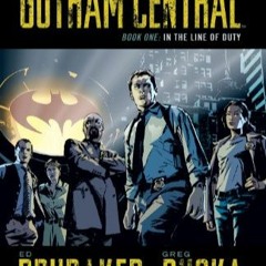 Télécharger eBook Gotham Central, Book One: In The Line of Duty pour votre appareil EPUB cgWs4