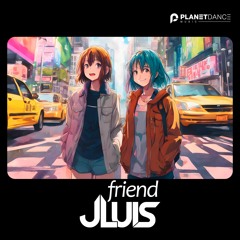 JLUIS - Friend