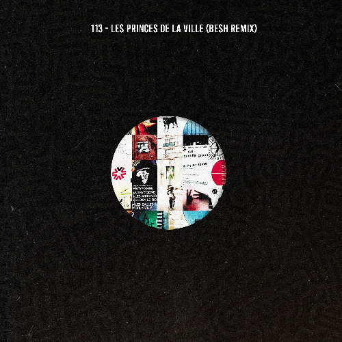 113 - Princes de la Ville (Besh Remix)