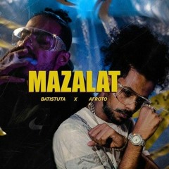 Mazalat (feat. Batistuta)