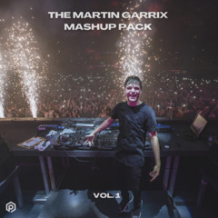 The Martin Garrix Mashup Pack Vol. 1 (FREE DOWNLOAD)