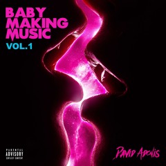 Baby Making Music| ExoMix | David Adonis R&B