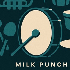 milk punch (ft Kelis)