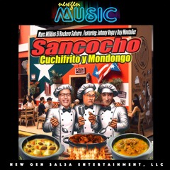 Sancocho Cuchifrito y Mondongo - Marc Wilkins El Rockero Salsero Ft. Johnny Vega y Rey Montanez