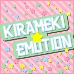 【BOFXVI】Kirameki☆Emotion / ねぎとまと feat.東北イタコ