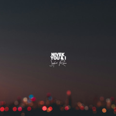 Nivek - You & I (Jeytvil Remix)