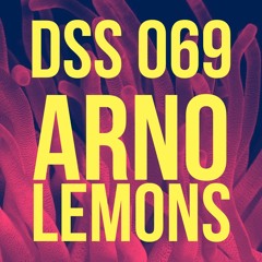 DSS 069 | Arno Lemons