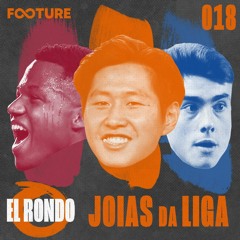 El Rondo #18 | 10 Promessas da La Liga 20/21