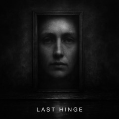Last Hinge - Remastered