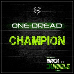 One-Dread - Champion / Back to Jungle vol.2 LP / clip