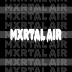 MXRTAL AIR