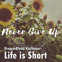 Life is Short