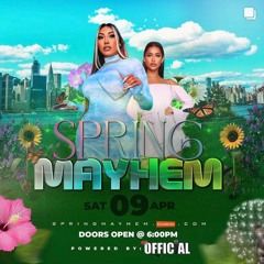 SPRING MAYHEM LIVE RECORDING FT DJ KAY
