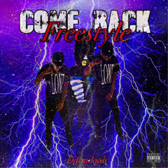 come back freestyle - Djfrmdanh