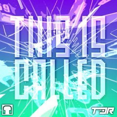 [tdr] - This Is Called