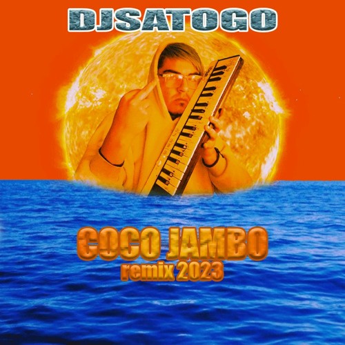 Coco Jambo remix 2023