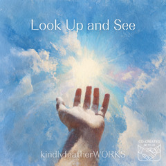 Look Up and See
