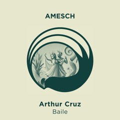 Arthur Cruz - Baile (Radio Edit) [Amesch]