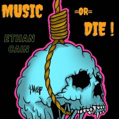 MUSIC OR DIE