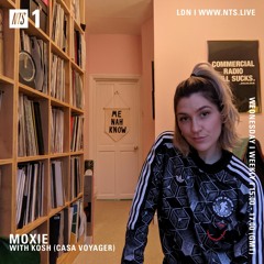 Moxie on NTS Radio w/ Kosh: Home Broadcast 41 (11.03.21)