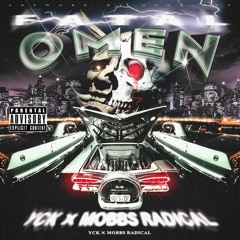 YCK x Mobbs Radical - Fatal Omen