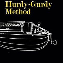 [Read Book] [The Hurdy-Gurdy Method] BBYY Doreen Muskett (Author),Michael Musket (Author)  pdf