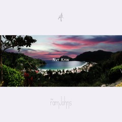 Nvr No - The Ramjohns