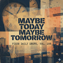 Maybe Today Maybe Tomorrow — FDD2060
