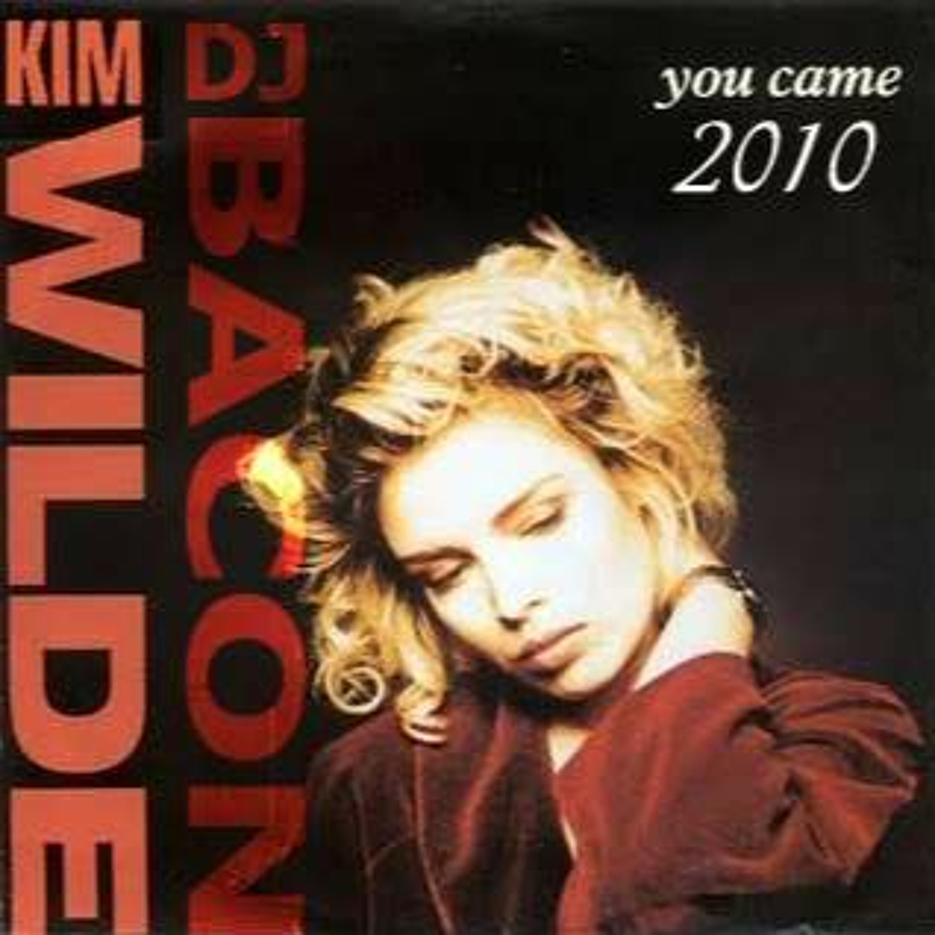 Kim Wilde - You Came (Dj Bacon Inspiration Remix 2010) episode artwork