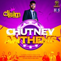 DJ SLIM CHUTNEY Anthems - 592 SoundBoyz + ZEUS ENT