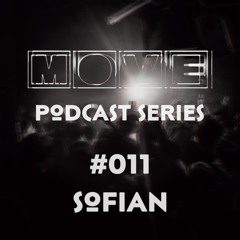 Move Podcast Series #011 Sofian