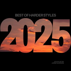 Best of Harder Styles 2025