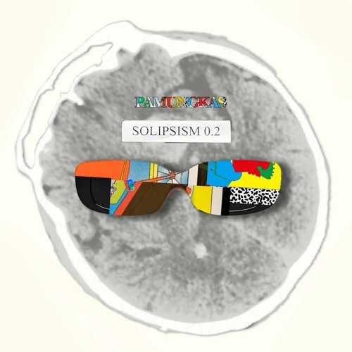 SOLIPSISM 0.2 - #10 - Pamungkas - Queen Of The Hearts