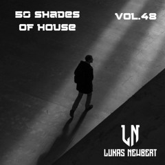 50 Shades of House Vol.48