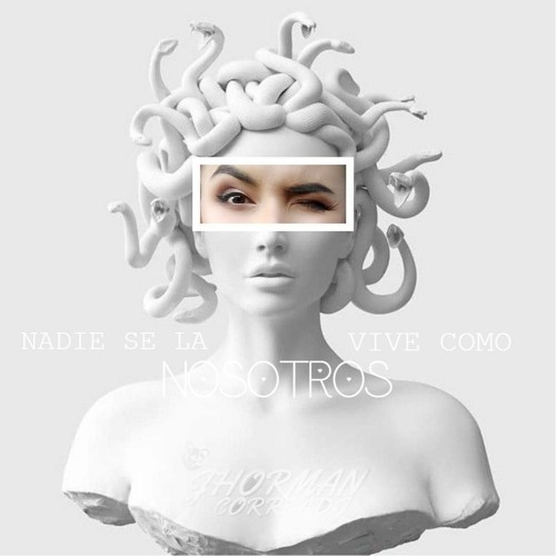 NADIE SE LA VIVE COMO NOSOTROS - Jhorman correa